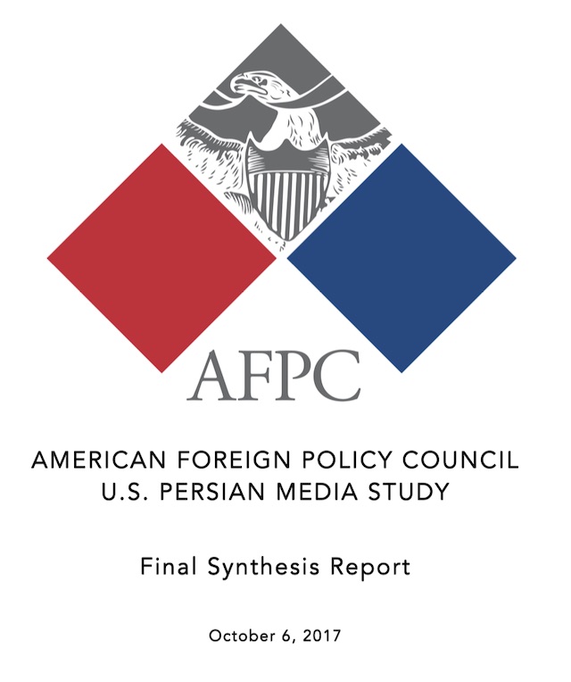 AMERICAN FOREIGN POLICY COUNCIL U.S. PERSIAN MEDIA STUDY Final Synthesis Report October 6, 2017