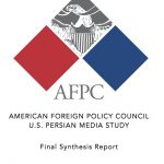 AMERICAN FOREIGN POLICY COUNCIL U.S. PERSIAN MEDIA STUDY Final Synthesis Report October 6, 2017