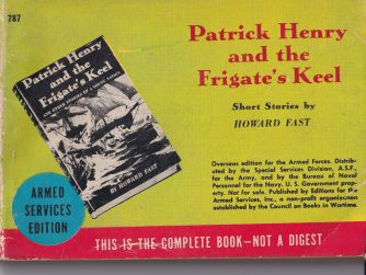 Patrick Henry and the Frigate's Keel by Howard Fast in Overseas Edition for Armed Forces Front Cover