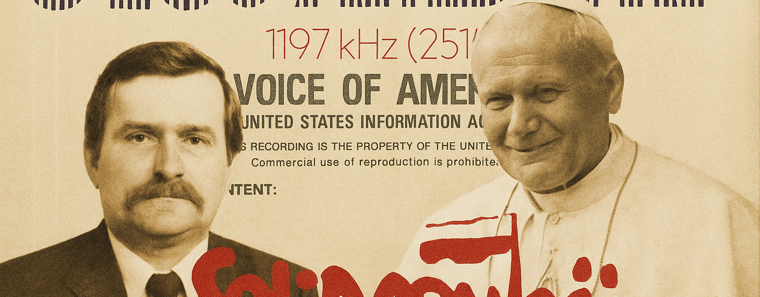 Archival-style collage showing the original Voice of America Polish Service tape box from 1986, with the “Głos Ameryki” sticker from the 1980s, Lech Wałęsa, Pope John Paul II, and the Solidarność logo, symbolizing Poland’s struggle for freedom in the 1980s.