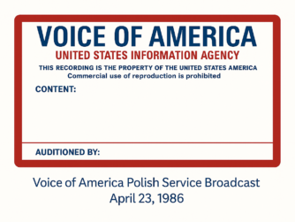 Digitally restored label from the Voice of America (United States Information Agency) tape box containing a fragment of the Polish Service evening broadcast from April 23, 1986.