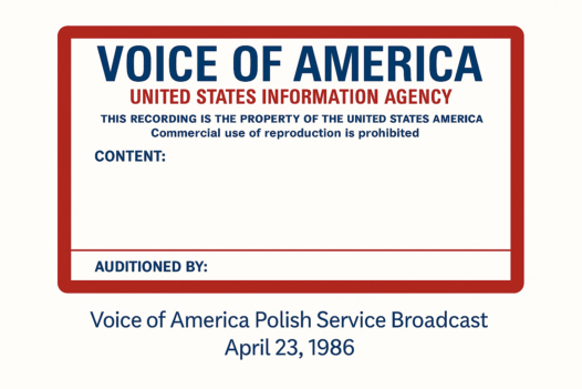 Digitally restored label from the Voice of America (United States Information Agency) tape box containing a fragment of the Polish Service evening broadcast from April 23, 1986.